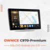 Sản phẩm màn hình ô tô owmice c970 premium