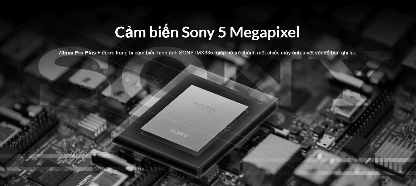 Cảm biến Sony 5 Megapixel của 70mai a500s